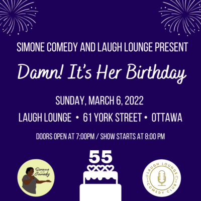 Damn it's her Birthday - Laugh Lounge - March 6, 2022