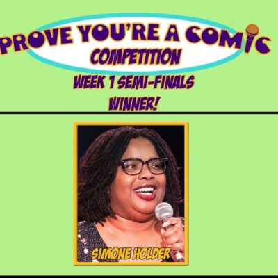 “Prove You’re a Comic” Competition – August 9, 2022 - September 11, 2022