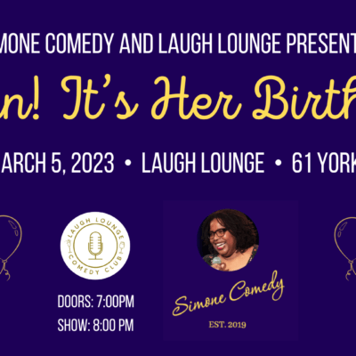 Laugh Lounge Ottawa - Damn! It’s Her Birthday – Sunday, March 5, 2023
